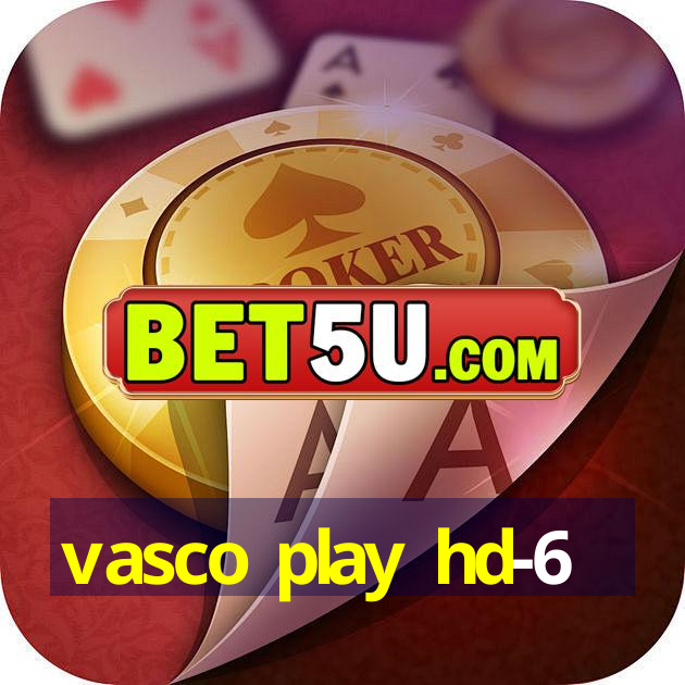 vasco play hd